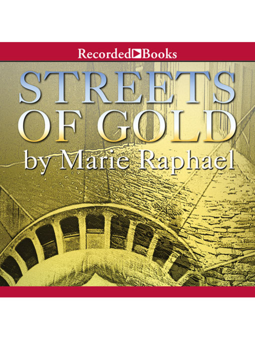 Title details for Streets of Gold by Marie Raphael - Wait list